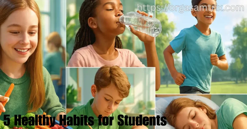 5 healthy habits for students