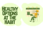 healthy options at the habit