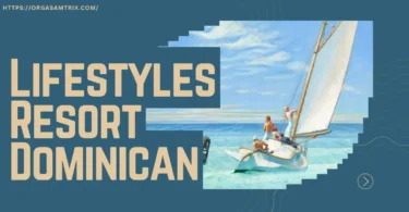 lifestyles resort dominican